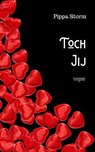 Toch jij - Pippa Storm - 9798223890850