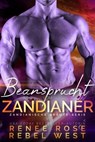 Beansprucht vom Zandianer - Renee Rose ; Rebel West - 9798223910190
