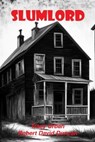 Slumlord - Tracy Urban ; Robert David Duncan - 9798223925972