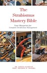 The Strabismus Mastery Bible - Ankita Kashyap ; Krishna N. Sharma - 9798223933380