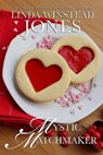 Mystic Matchmaker - Linda Winstead Jones - 9798223955566