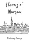 Flavors of Warsaw: A Culinary Journey - Clock Street Books - 9798223956259