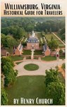 Williamsburg, Virginia - Henry Church - 9798223975250