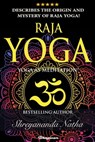 Raja Yoga - Yoga as Meditation - Shreyananda Natha - 9798223976257