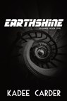 Earthshine - Kadee Carder - 9798224002665