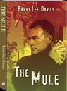 The Mule - Barry Lee Davies - 9798224004270