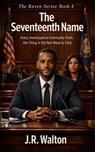 The Seventeenth Name - J. R. Walton - 9798224011087