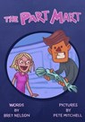 The Part Mart - Bret Nelson ; Pete Mitchell - 9798224033423