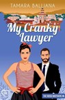 My Cranky lawyer - Tamara Balliana - 9798224038640