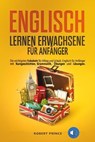 Englisch lernen Erwachsene für Anfänger - Robert Prince - 9798224065929