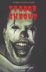 Terror Shroud: Chapter 1 - Ashton Lee-Archer - 9798224071180