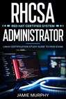 RHCSA Red Hat Certified System Administrator Linux Certification Study Guide to Pass Exam - Jamie Murphy - 9798224072767