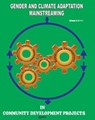 Gender-Responsive Climate Adaptation: A Practical Guide For Development Projects - Gitonga. B. A. Israel - 9798224081080