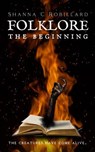 Folklore: The Beginning - Shanna Robillard - 9798224085316