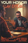 Your Honor, I Can Explain... - David Bock ; Amie Gibbons ; Laura Montgomery - 9798224092468