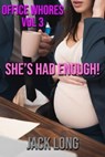 She's Had Enough! - Jack Long - 9798224093755