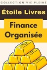 Finance Organisée - Étoile Livres - 9798224110094