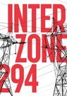 Interzone #294 - Gareth Jelley (Ed.) ; Daniel Bennett ; Kat Clay ; R.T. Ester ; Philip Fracassi ; Louise Hughes ; Marisca Pichette ; J.F. Sebastian ; Liviu Surugiu ; Alexander Glass ; David Langford ; Nick Lowe ; Val Nolan ; Aliya Whiteley ; Gautam Bhatia ; Georgina Bruce - 9798224110292