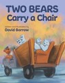 Two Bears Carry a Chair - David Barrow - 9798224130696