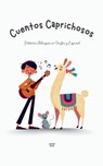 Cuentos Caprichosos - Artici Kids - 9798224166220