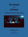 The Wonder of Christmas - Kenneth P. Lenz - 9798224172269