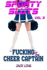 Fucking the Cheer Captain - Jack Long - 9798224194254