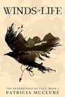Winds of Life - Patricia McClure - 9798224210312
