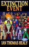 Extinction Event - Ian Thomas Healy - 9798224225385