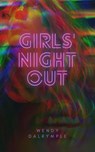 Girls' Night Out - Wendy Dalrymple - 9798224240081