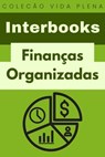 Finanças Organizadas - Interbooks - 9798224242900