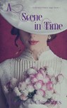 A Scene in Time - Jessica A Clements - 9798224270811