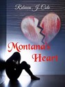 Montana's Heart - Rebecca J. Cole - 9798224290499
