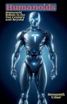 Humanoids - Seosamh Udar - 9798224294602