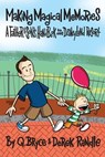 Making Magical Memories: A Father & Son’s Handbook to the Disneyland Resort - Q. Bryce Randle ; Derek Randle - 9798224314027