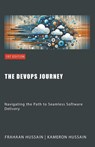 The DevOps Journey - Kameron Hussain - 9798224328840