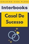 Casal De Sucesso - Interbooks - 9798224377480