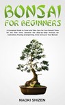 Bonsai for Beginners - Naoki Shizen - 9798224379415