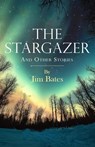 The Stargazer - Jim Bates - 9798224391325
