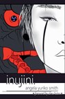 Inujini - Angela Yuriko Smith - 9798224406111