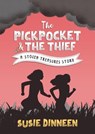 The Pickpocket and the Thief - Susie Dinneen - 9798224408696