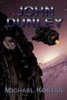 John Dunley - Michael Kobzan - 9798224426621