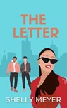 The Letter - Shelly Meyer - 9798224427208