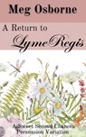 A Return to Lyme Regis - Meg Osborne - 9798224427932