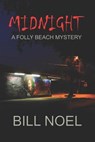 Midnight - Bill Noel - 9798224430178