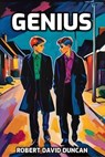 Genius - Robert David Duncan - 9798224431021