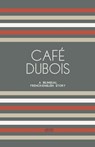 Café Dubois - Artici Bilingual Books - 9798224438495