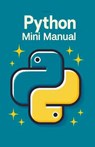 Python Mini Manual - Codecraft Dynamics - 9798224465170