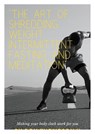 The Art of Shredding Weight Intermittent Fasting and Meditation - Don Thompson II - 9798224501960