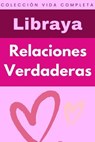 Relaciones Verdaderas - Libraya - 9798224512713