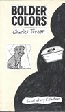 Bolder Colors - Charles Turner - 9798224517596
